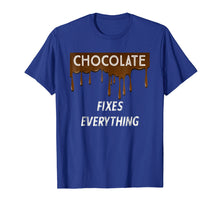 Load image into Gallery viewer, Funny shirts V-neck Tank top Hoodie sweatshirt usa uk au ca gifts for CHOCOLATE FIXES EVERYTHING - Chocolate Lovers T-Shirt 1508337
