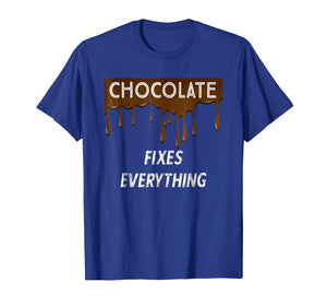 Funny shirts V-neck Tank top Hoodie sweatshirt usa uk au ca gifts for CHOCOLATE FIXES EVERYTHING - Chocolate Lovers T-Shirt 1508337