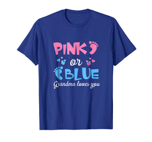 Funny shirts V-neck Tank top Hoodie sweatshirt usa uk au ca gifts for Gender Reveal Shirts For Grandma Pink Or Blue She Loves You 2462586