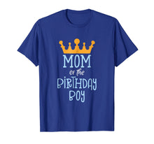 Load image into Gallery viewer, Mom Of The Birthday Boy T-Shirt - Gold Crown Design
