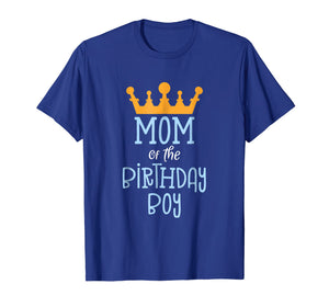 Mom Of The Birthday Boy T-Shirt - Gold Crown Design