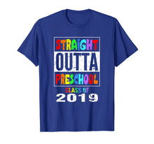Load image into Gallery viewer, Straight Outta Preschool T-Shirt Funny Graduation
