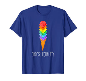 Funny shirts V-neck Tank top Hoodie sweatshirt usa uk au ca gifts for Choose Equality Ice Cream LGBT Lesbian Gay Pride TShirt 2834853