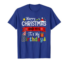 Load image into Gallery viewer, Funny shirts V-neck Tank top Hoodie sweatshirt usa uk au ca gifts for Merry Christmas And Yes It&#39;s My Birthday T-Shirt 1761149
