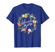 Load image into Gallery viewer, Funny shirts V-neck Tank top Hoodie sweatshirt usa uk au ca gifts for Mom Shirts With Sayings Blessed Mama Tshirt T Women Gifts 572373
