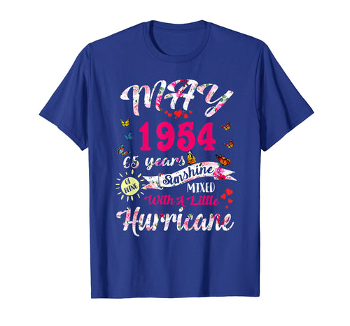 Funny shirts V-neck Tank top Hoodie sweatshirt usa uk au ca gifts for Being Sunshine T-Shirt 65th Birthday Gifts May 1954 Tee 3643044