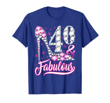 Load image into Gallery viewer, Funny shirts V-neck Tank top Hoodie sweatshirt usa uk au ca gifts for 40 and Fabulous T-Shirt 40th Birthday Gift Women 389921

