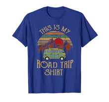 Load image into Gallery viewer, Funny shirts V-neck Tank top Hoodie sweatshirt usa uk au ca gifts for Vintage This Is My Road Trip Family Vacation Tshirt Gifts 414962
