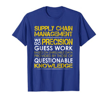 Load image into Gallery viewer, Funny shirts V-neck Tank top Hoodie sweatshirt usa uk au ca gifts for Supply Chain Management Precision Guess Work Job Title TShir 3017911
