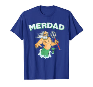 Funny shirts V-neck Tank top Hoodie sweatshirt usa uk au ca gifts for Cool Merdad Shirt Father of a Mermaid Tshirt 1768275