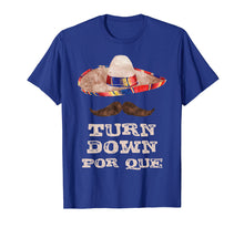 Load image into Gallery viewer, Funny shirts V-neck Tank top Hoodie sweatshirt usa uk au ca gifts for Turn Down Por Que T-Shirt Cinco De Mayo Party Gift 2751313
