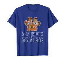 Load image into Gallery viewer, Funny shirts V-neck Tank top Hoodie sweatshirt usa uk au ca gifts for Easily Distracted By Dogs And Books T-Shirt 1786988
