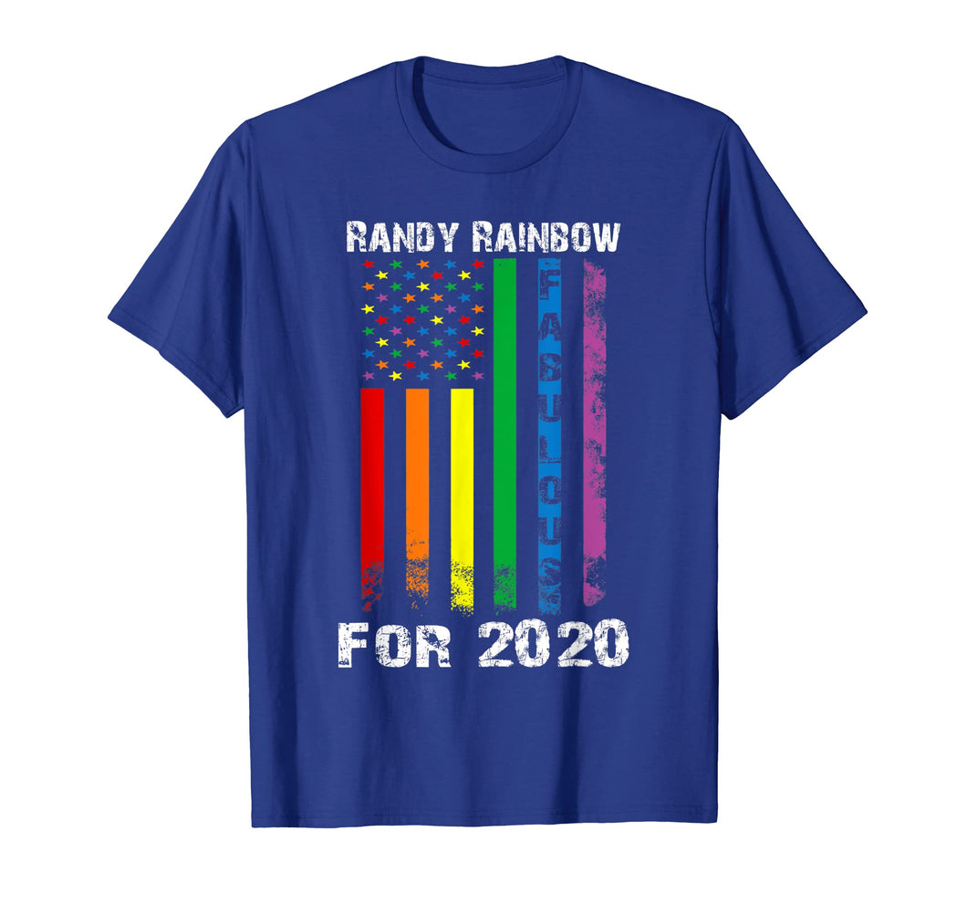 Funny shirts V-neck Tank top Hoodie sweatshirt usa uk au ca gifts for Randy Rainbow Fabulous For 2020 - Election T-Shirt 2627832