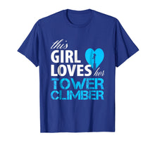 Load image into Gallery viewer, This Girl Loves Her Tower Climber Gifts T-Shirt
