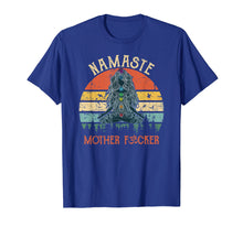 Load image into Gallery viewer, Funny shirts V-neck Tank top Hoodie sweatshirt usa uk au ca gifts for Namaste Mother Fuckers - Yoga Humor Vintage Retro T-Shirt 2046155
