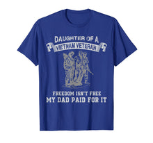 Load image into Gallery viewer, Funny shirts V-neck Tank top Hoodie sweatshirt usa uk au ca gifts for Daughter Of A Vietnam Veteran Tshirt- My Dad Paid For It 1768997
