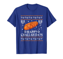 Load image into Gallery viewer, Funny shirts V-neck Tank top Hoodie sweatshirt usa uk au ca gifts for Happy Challah Days Hanukkah Gifts T-Shirt 3929790
