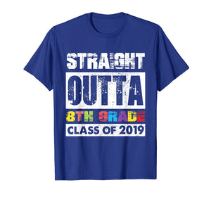 Straight Outta 8Th Grade Shirt Class Of 2019 Graduation Gift