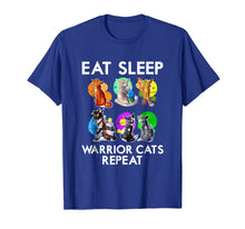 Load image into Gallery viewer, Funny shirts V-neck Tank top Hoodie sweatshirt usa uk au ca gifts for Eat Sleep Warrior Cats Repeat Funny Cat Lover T-Shirt 513133
