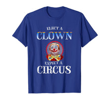 Load image into Gallery viewer, Funny shirts V-neck Tank top Hoodie sweatshirt usa uk au ca gifts for Elect a clown expect a circus t shirt Funnanti trump tshirts 1800709
