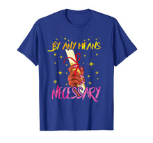 Load image into Gallery viewer, Funny shirts V-neck Tank top Hoodie sweatshirt usa uk au ca gifts for By Any Means Necessary Graduation Shirt Educated Black Girl 764702
