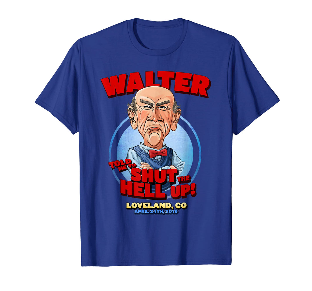 Funny shirts V-neck Tank top Hoodie sweatshirt usa uk au ca gifts for Walter Loveland, CO T-Shirt 1435042