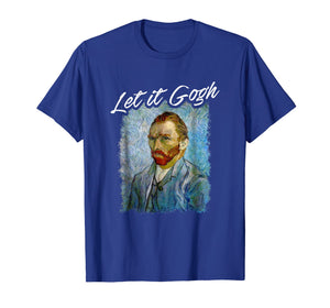 Funny shirts V-neck Tank top Hoodie sweatshirt usa uk au ca gifts for Funny Let It Gogh Art T-Shirt 1234380