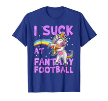 Load image into Gallery viewer, Funny shirts V-neck Tank top Hoodie sweatshirt usa uk au ca gifts for I Suck at Fantasy Football Unicorn Loser Shirt Men 2039089
