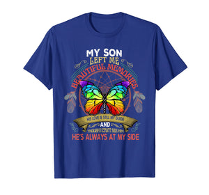 Funny shirts V-neck Tank top Hoodie sweatshirt usa uk au ca gifts for My Son Left Me Beautiful Memories T shirt 2012317