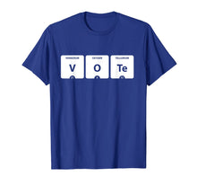 Load image into Gallery viewer, VOTE Periodic Table of Elements V-O-Te 2020 Election T-Shirt-1153044
