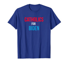 Load image into Gallery viewer, Catholics For Biden 2020 Election T-Shirt-5948350
