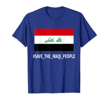 Load image into Gallery viewer, Support the protesters in Iraq Save the Iraqi People T-Shirt
