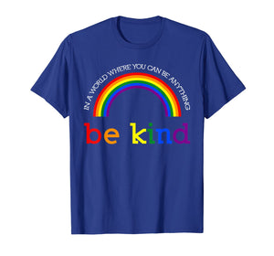 Be Kind Gay Les Pride Rainbow shirts 169555