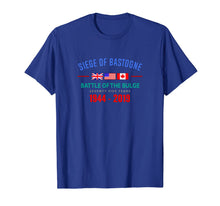 Load image into Gallery viewer, Seige Of Bastogne Battle of the Bulge 75 year Anniversary T-Shirt
