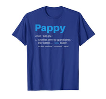Load image into Gallery viewer, Funny shirts V-neck Tank top Hoodie sweatshirt usa uk au ca gifts for Pappy Gifts Grandpa Fathers Day Definition Birthday T-Shirt 118404
