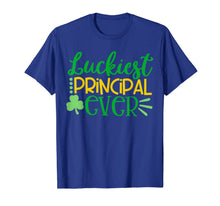 Load image into Gallery viewer, Luckiest Principal Ever - Funny Cute St. Patricks Day Gift T-Shirt-561161
