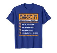 Load image into Gallery viewer, Tech Support Checklist Funny Computer Nerd Sysadmin T-Shirt
