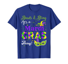 Load image into Gallery viewer, Beads and Bling It&#39;s A Mardi Gras Thing Gifts T-Shirt-1048488
