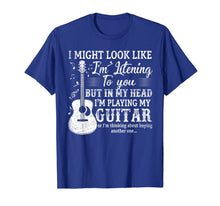 Load image into Gallery viewer, Funny shirts V-neck Tank top Hoodie sweatshirt usa uk au ca gifts for But In My Head I'm Playing My Guitar Guitarist Funny T-Shirt 314946
