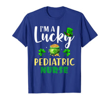 Load image into Gallery viewer, St Patrick&#39;s Day Gifts I&#39;m A Lucky Pediatric nurse T-Shirt-1767166
