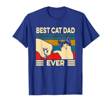 Load image into Gallery viewer, Best Cat Dad Ever Vintage Men Bump Fit Fathers Day Gift T-Shirt-1056636
