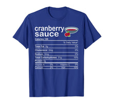 Load image into Gallery viewer, Funny shirts V-neck Tank top Hoodie sweatshirt usa uk au ca gifts for Cranberry Sauce Nutrition facts Thanksgiving Costume Gifts T-Shirt 1134761
