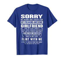 Load image into Gallery viewer, Sorry My Heart Only Beats for My Freaking Awesome Girlfriend T-Shirt-271491
