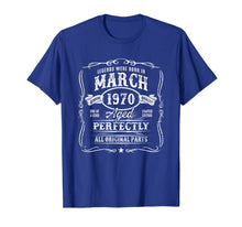 Load image into Gallery viewer, Vintage Born In March 1970 50th birthday 50 years old gift TShirt161372
