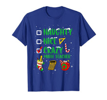Load image into Gallery viewer, Naughty Nice Crazy Math Teacher Christmas Funny Xmas Gift T-Shirt-1047417
