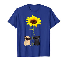 Load image into Gallery viewer, You Are My Sunshine Sunflower Pug Mom Shirt T-Shirt
