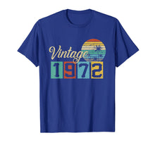 Load image into Gallery viewer, Sunset Birthday Bday Tee Gifts For Men Women Classic 1972 T-Shirt
