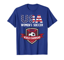 Load image into Gallery viewer, USA World Champions 2019 Tee United States 2019 Soccer Gift T-Shirt 447708

