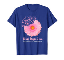 Load image into Gallery viewer, Faith Hope Love Breast Cancer Awareness Flower Pink T-Shirt 39393
