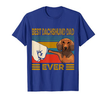 Load image into Gallery viewer, Best Dachshund Dad Ever T-Shirt-580612
